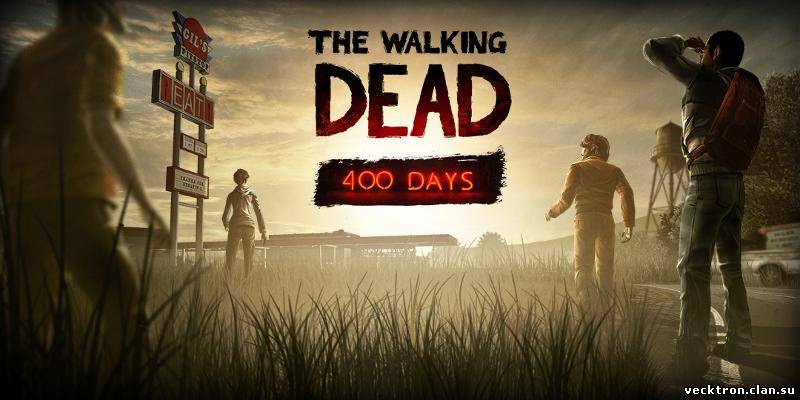 The Walking Dead: 400 Days — трейлер и дата выхода